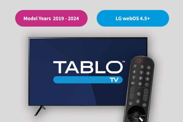 Tablo app supported on LG smart TV models 2019+ running webOS 4.5+