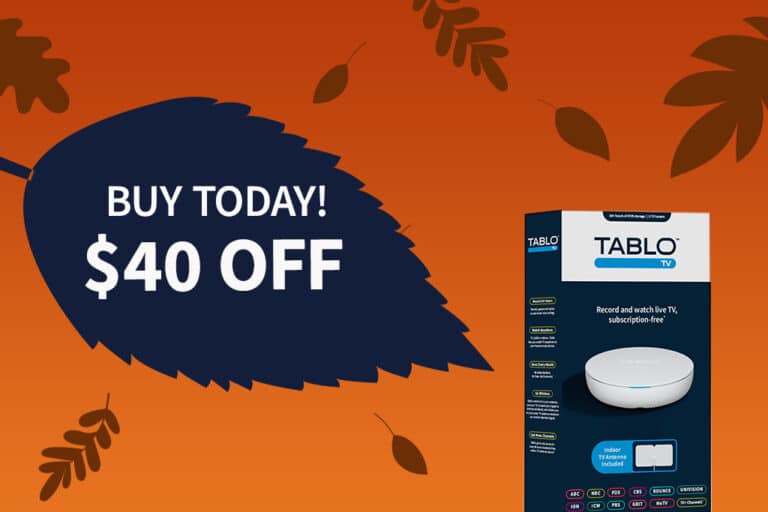 Save $40 Off Any Tablo Model